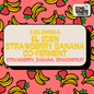 Colombia | El Eden | Strawberry Banana Co-Ferment